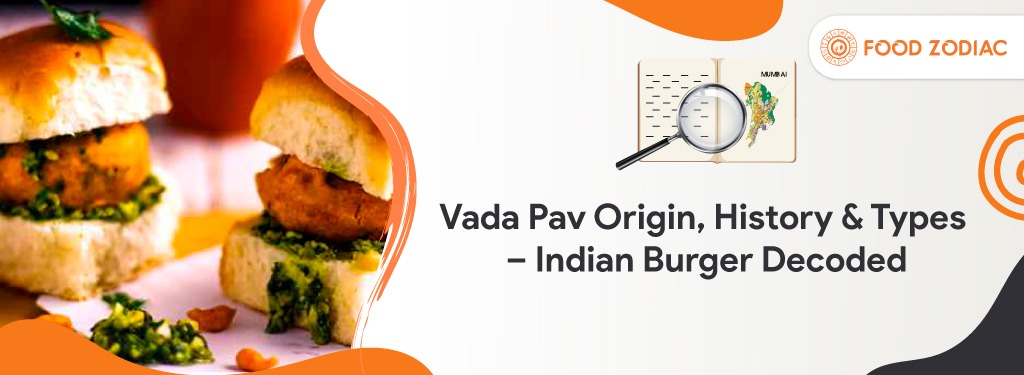 vada pav origin history and types